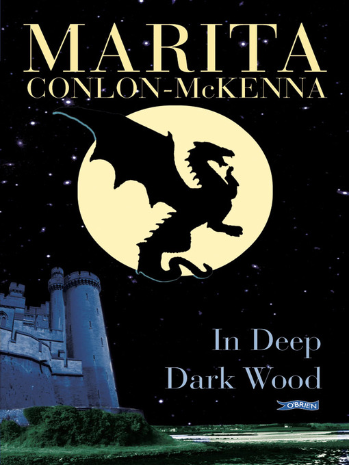 Title details for In Deep Dark Wood by Marita Conlon-McKenna - Available